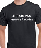 T-shirt homme demande à ta mère qc fr