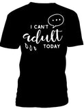 T-shirt women can't adult