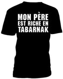 T-shirt men mon père est riche qc fr