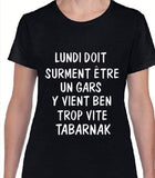 T-shirt pour Femme lundi humour