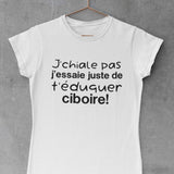 T-shirt pour Femme j'essaie de t'éduquer humour