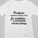 T-Shirt pour Enfant unisexe vomis comme marraine humour famille