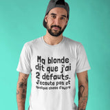 Hoodie Unisex ma blonde dit que j'ai 2 défauts couple humour