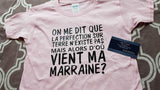 T-shirt pour Femme la perfection n'existe pas d'où vient ma marraine humour