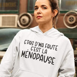 T-shirt pour Femme c'pas d'ma faute c'est la ménopause humour