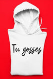 Hoodie Unisex tu gosses humour