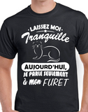 T-shirt pour Femme furet humour