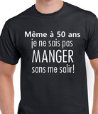 T-Shirt pour homme manger salir humour
