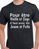 T-shirt pour Femme vieille sage humour