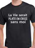 T-Shirt pour Homme vie plate humour