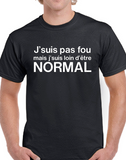 T-Shirt pour Homme fou humour