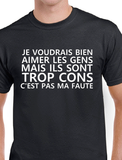 T-shirt pour Femme trop con humour