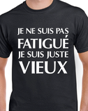 T-Shirt pour Homme fatigué vieux humour