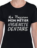 T-shirt pour Femme hygiéniste dentaire