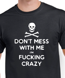 T-shirt pour Femme crazy humour