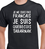 T-Shirt pour Homme pas français tabarnak humour
