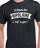 T-shirt pour Femme bipolaire humour
