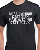 T-shirt pour Femme faire l'amour humour