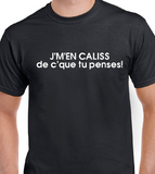 T-Shirt pour Homme j'm'en caliss humour