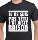 Hoodie Unisexe têtu raison humour