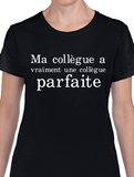 T-shirt pour Femme collègue humour