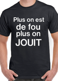 Hoodie Unisexe fou jouit humour