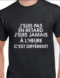 T-shirt pour Femme retard humour