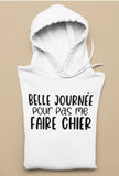 T-shirt pour Femme belle journée humour