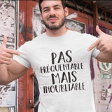 Hoodie Unisex pas frequentable mais inoubliable humour