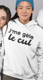Hoodie Unisex j'me gèle le cul frette humour