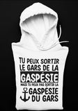 Hoodie Unisex tu peux pas sortir la gaspésie du gars humour